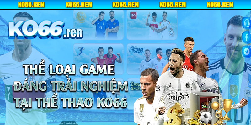 Thể loại game đáng trải nghiệm tại thể thao Ko66 